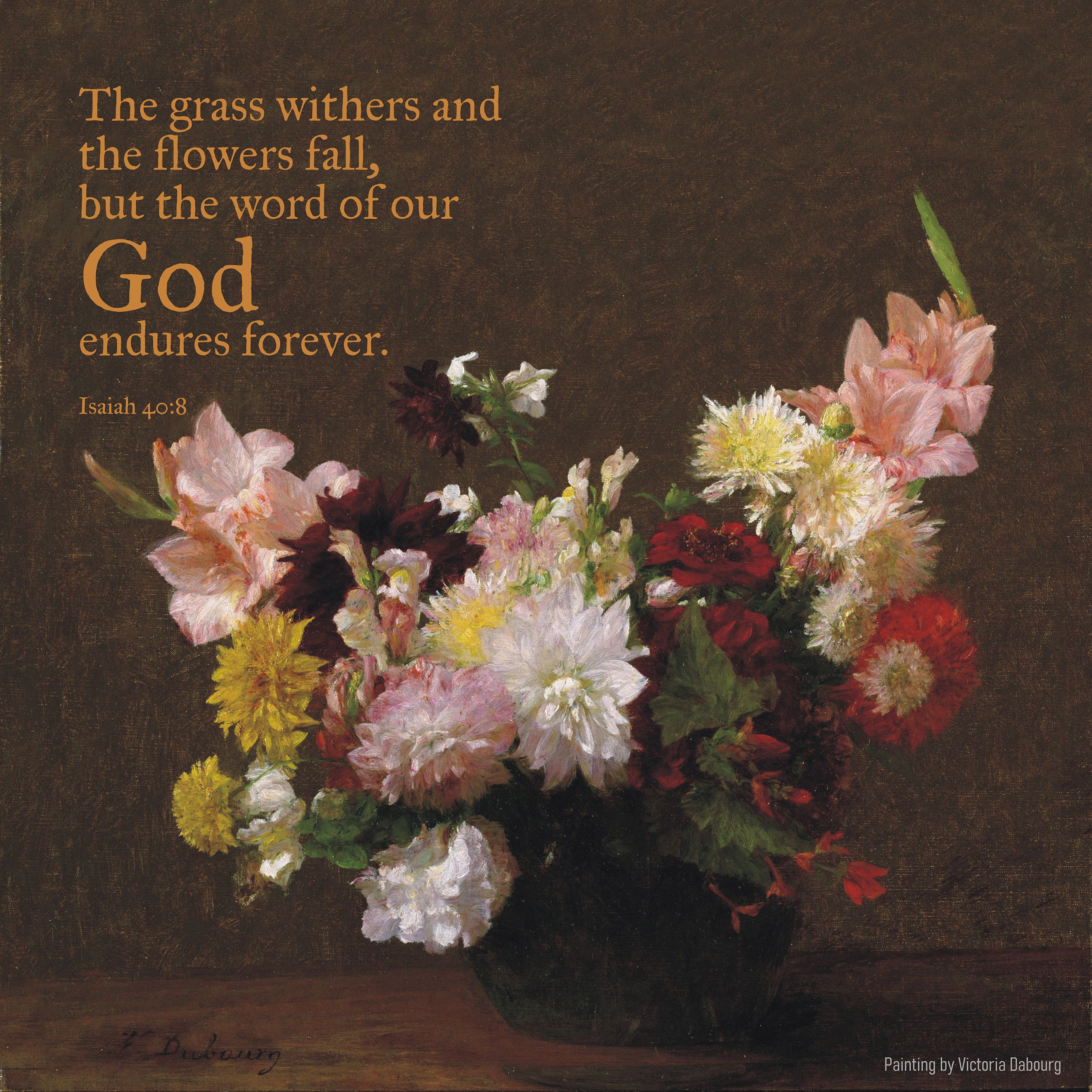 The Word of Our God Endures Forever – Isaiah 40:8 Wall Art
